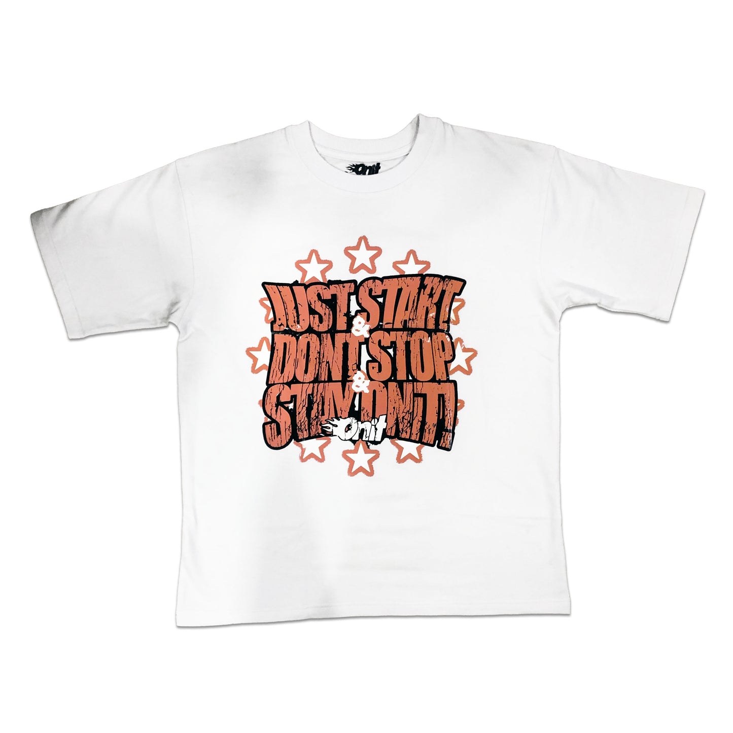 "JUST START & DONT STOP" WHITE TEE